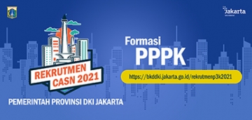 Pengadaan Pegawai Pemerintah Dengan Perjanjian Kerja (PPPK) Jabatan Fungsional Di Lingkungan Pemerintah Provinsi DKI Jakarta Tahun Anggaran 2021