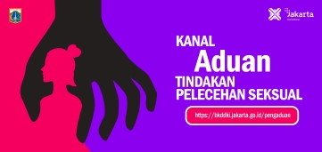Pencegahan dan Penanganan Tindakan Pelecehan Seksual di Lingkungan Kerja Pemerintah Provinsi DKI Jakarta